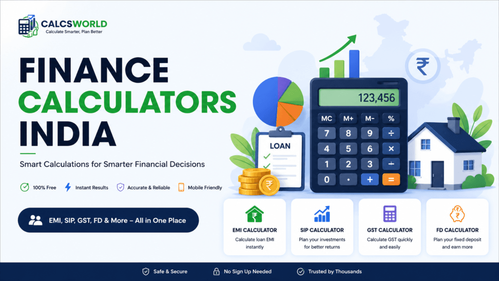 Finance Calculators India – EMI, SIP, GST, FD Calculator Online Free